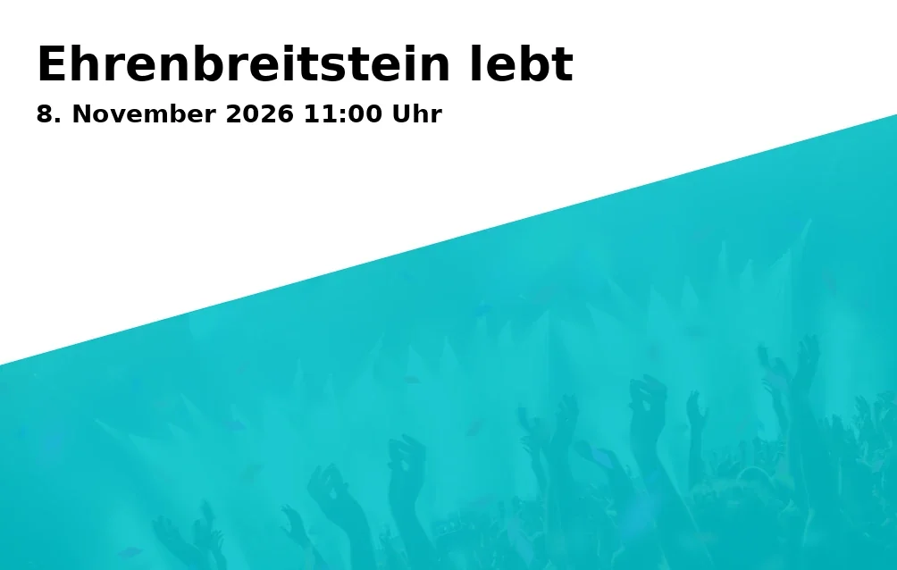 Ehrenbreitstein lebt