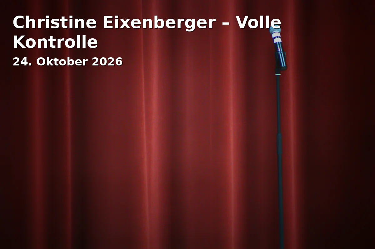 Event: Christine Eixenberger – Volle Kontrolle