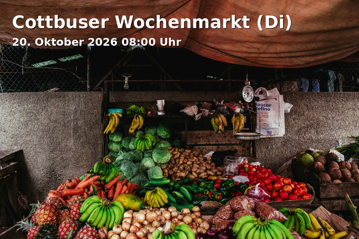 Event: Cottbuser Wochenmarkt (Di) in Oberkirchplatz Cottbus on 20. Oktober 2026