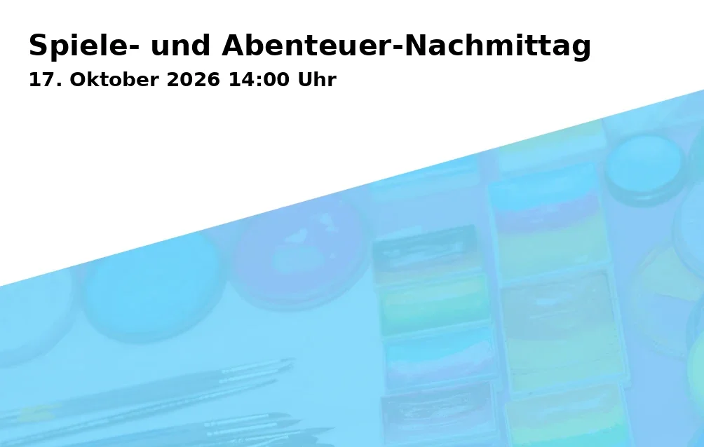 Spiele- und Abenteuer-Nachmittag