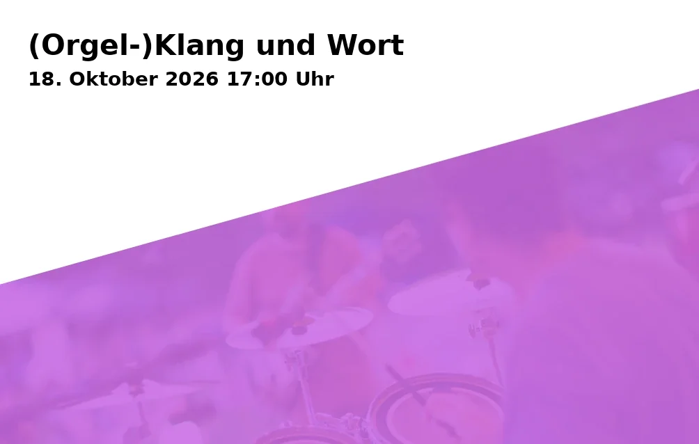 Event: (Orgel-)Klang und Wort in Klosterkirche Roggenburg, Klosterstraße 5, 89297 Roggenburg on 18. Oktober 2026