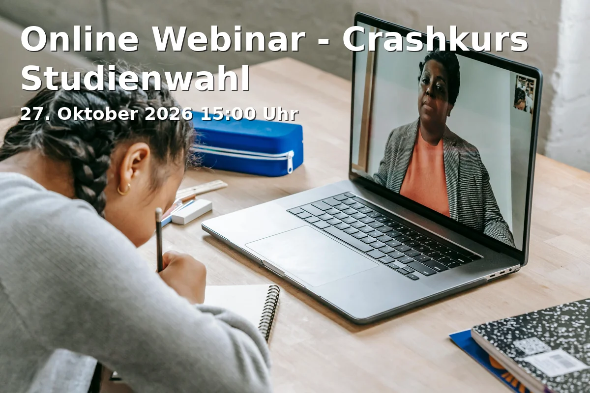 Event: Online Webinar - Crashkurs Studienwahl in Onlineveranstaltung für Studieninteressierte, Bayreuth on 27. Oktober 2026