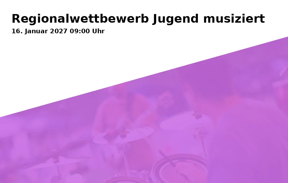 Event: Regionalwettbewerb Jugend musiziert in Städtische Musikschule, Niedermayerstraße 59, 84036 Landshut on 16. Januar 2027