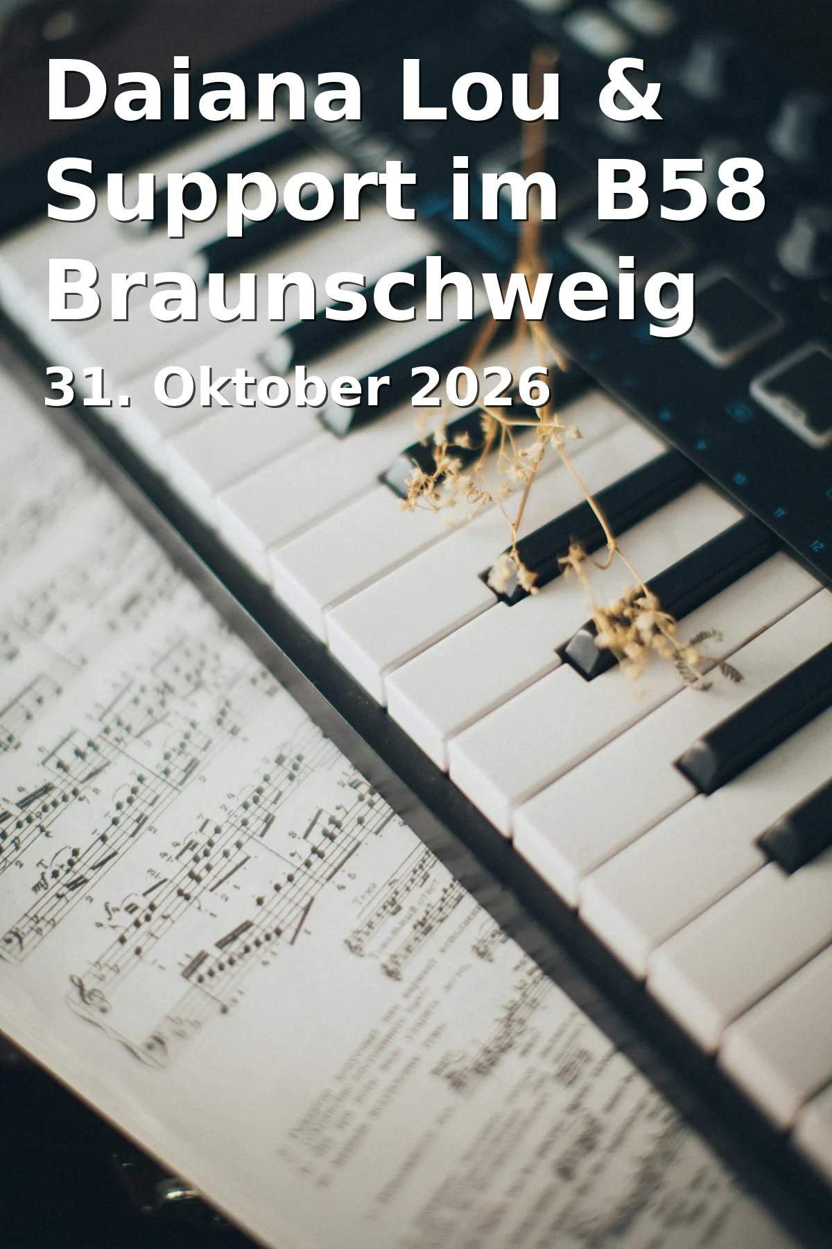 Event: Daiana Lou & Support im B58 Braunschweig in B58, Braunschweig on 31. Oktober 2026