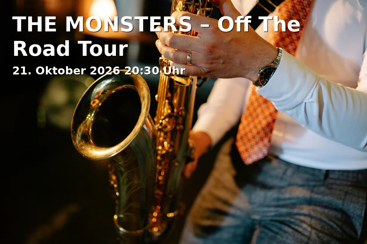 Event: THE MONSTERS – Off The Road Tour in Kranhalle (Feierwerk), Hansastraße 39-41, 81373 München on 21. Oktober 2026