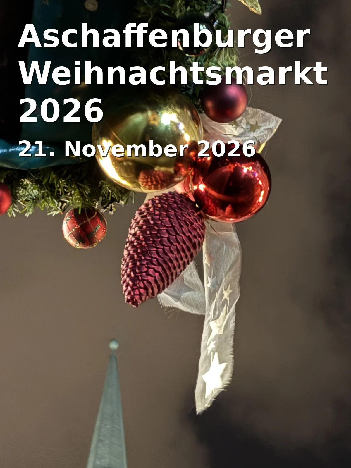 Event: Aschaffenburger Weihnachtsmarkt 2026 in Schlossplatz, Aschaffenburg on 21. November 2026