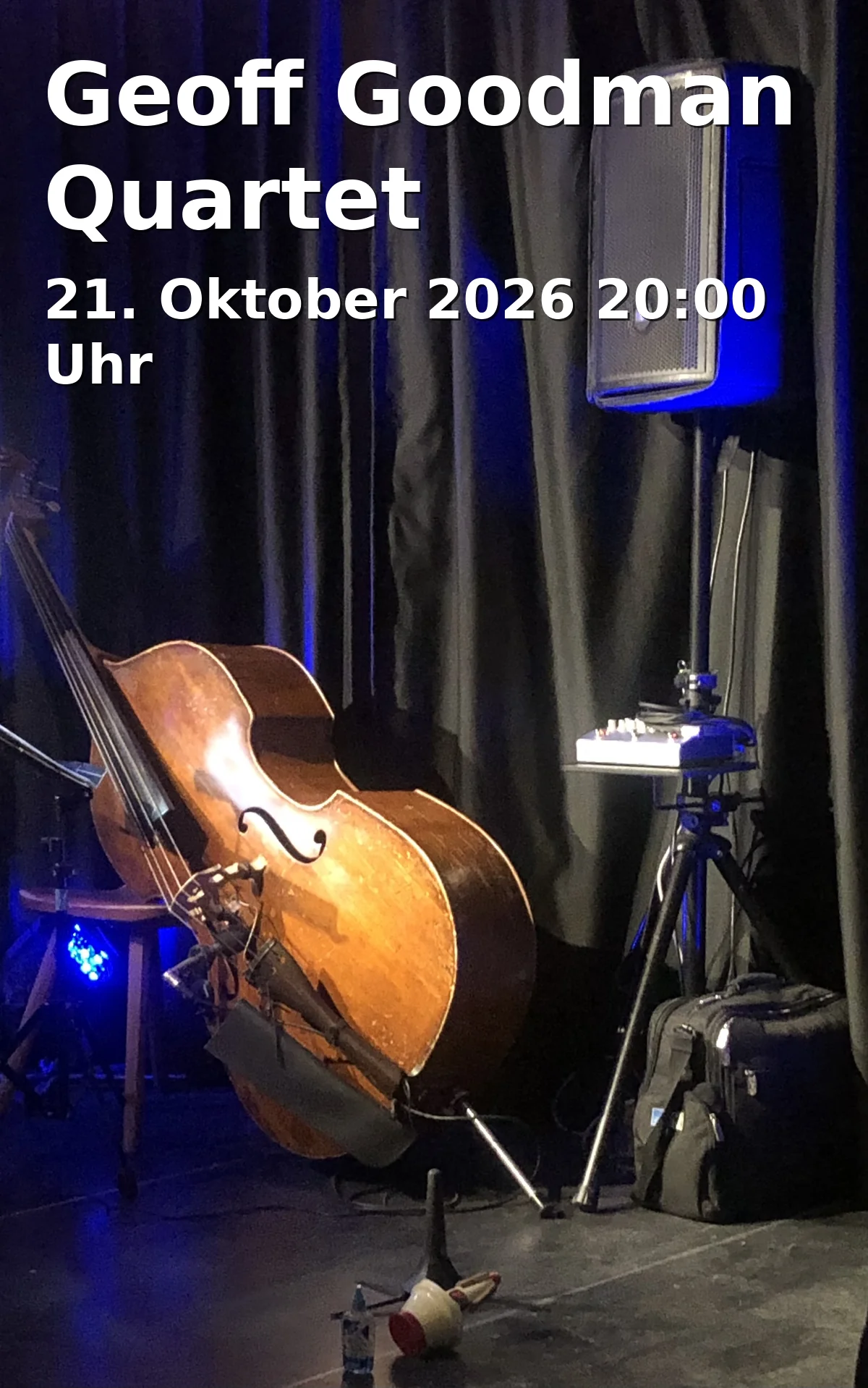 Event: Geoff Goodman Quartet in Le Pirate, Ludwigsplatz 5, Rosenheim on 21. Oktober 2026