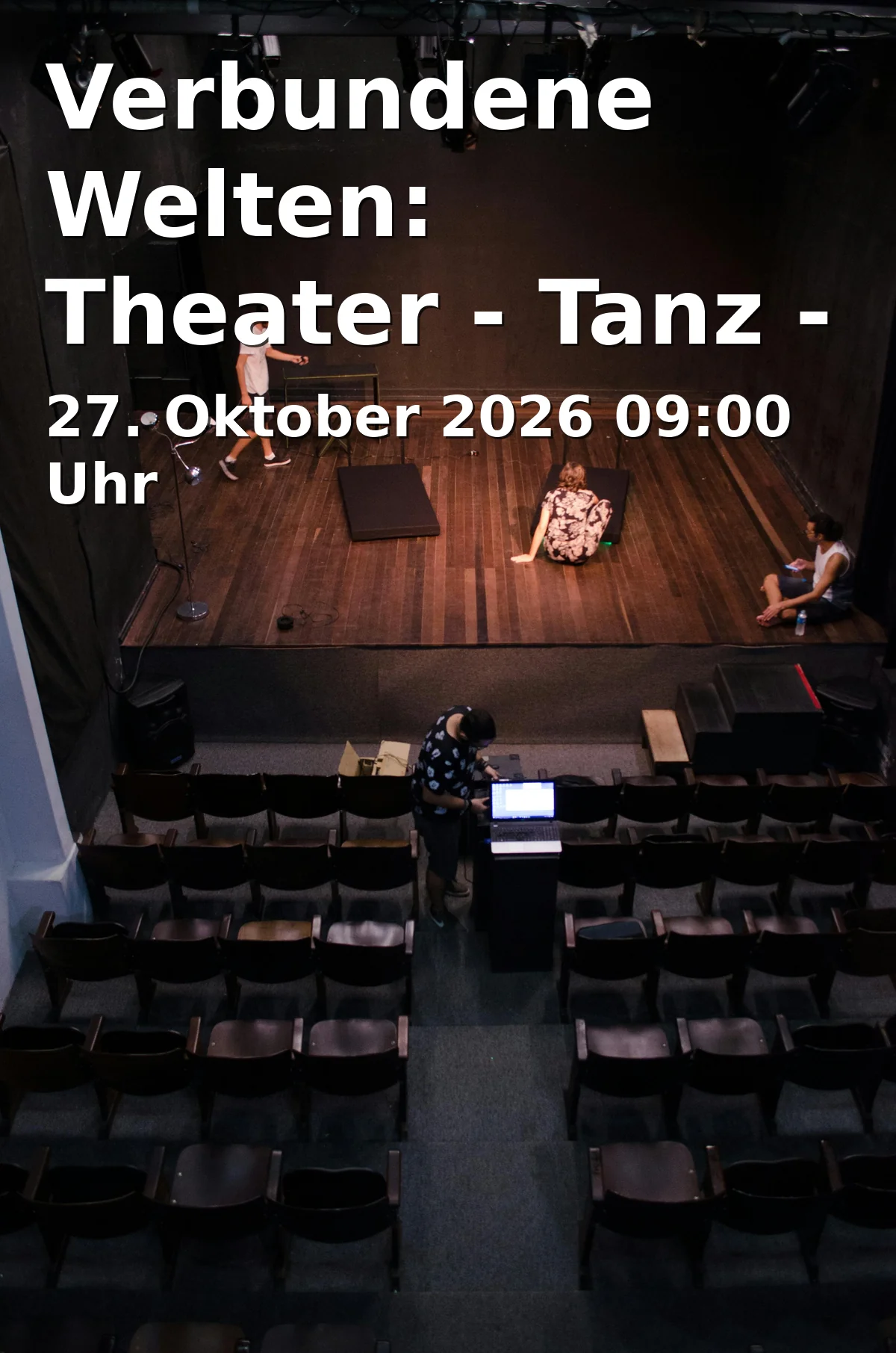 Event: Verbundene Welten: Theater - Tanz - Musik in Internationales Begegnungszentrum - IBZ, Teutoburger Str. 106, 33602 Bielefeld on 27. Oktober 2026