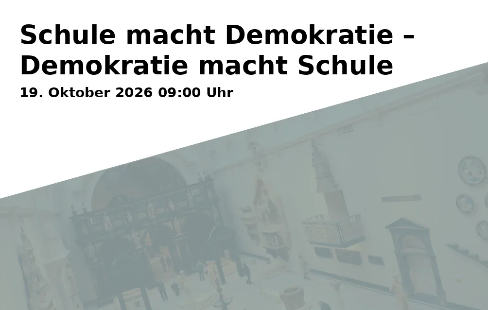 Event: Schule macht Demokratie – Demokratie macht Schule in vhs Freising, Kammergasse 12, 85354 Freising on 19. Oktober 2026