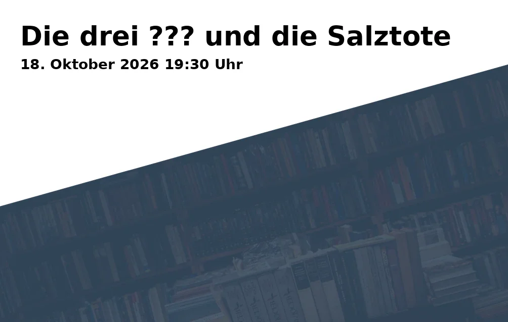 Die drei ??? und die Salztote