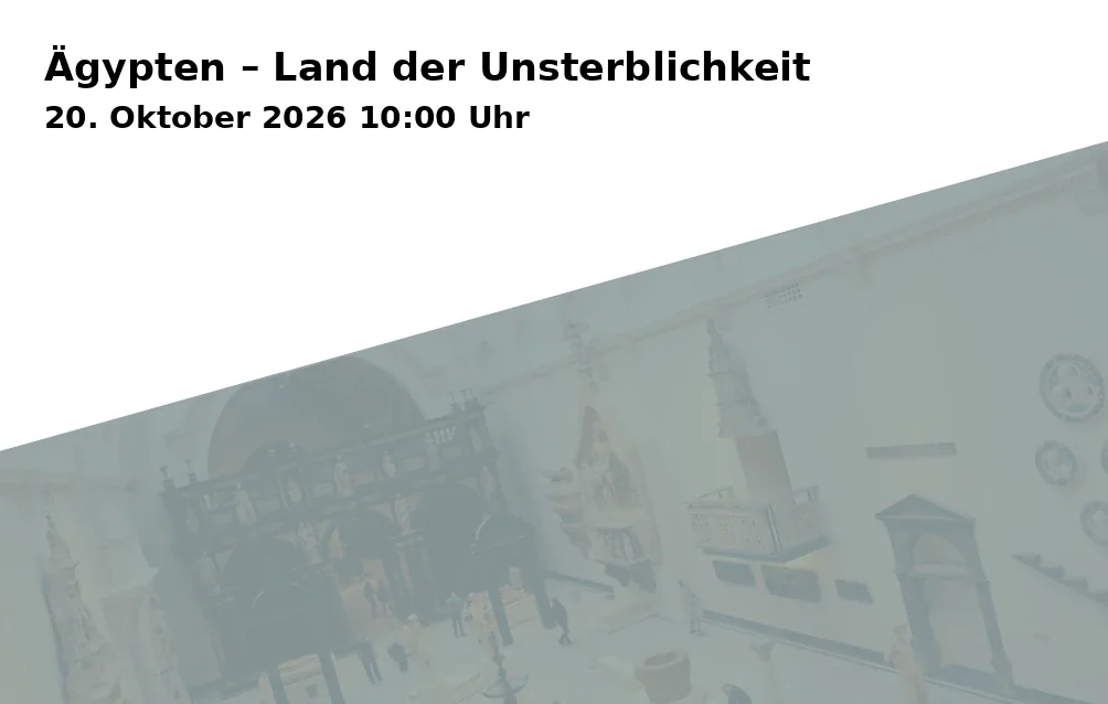 Event: Ägypten – Land der Unsterblichkeit in Reiss-Engelhorn-Museen (rem), Museum Weltkulturen D5, 68159 Mannheim on 20. Oktober 2026