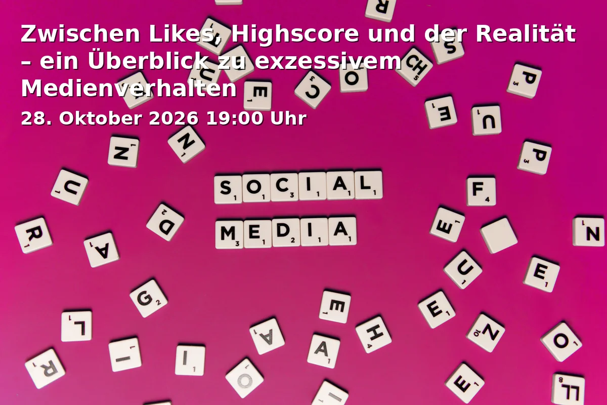 Zwischen Likes, Highscore und der Realität – ein Überblick zu exzessivem Medienverhalten