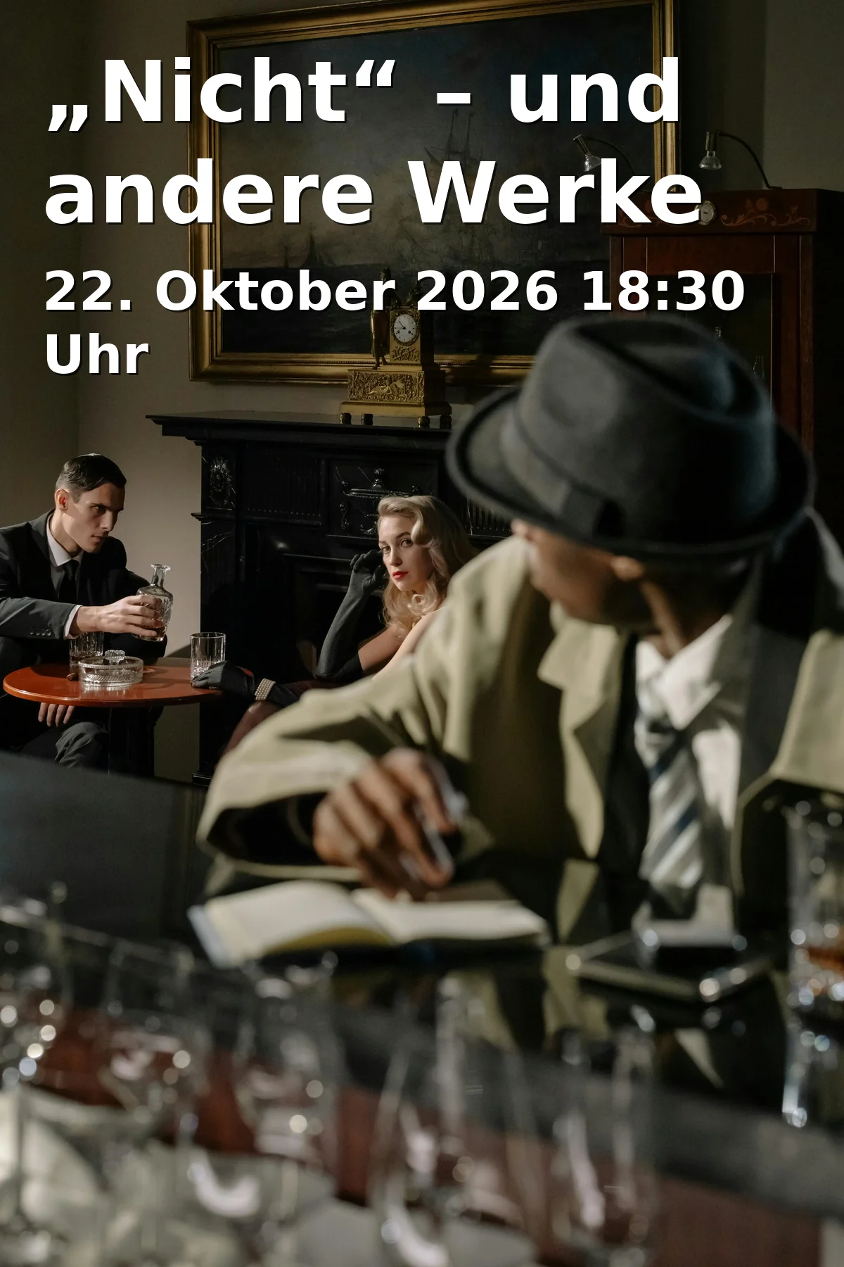 Event: „Nicht“ – und andere Werke in Zeughaus, Zeugplatz 4, 86150 Augsburg on 22. Oktober 2026