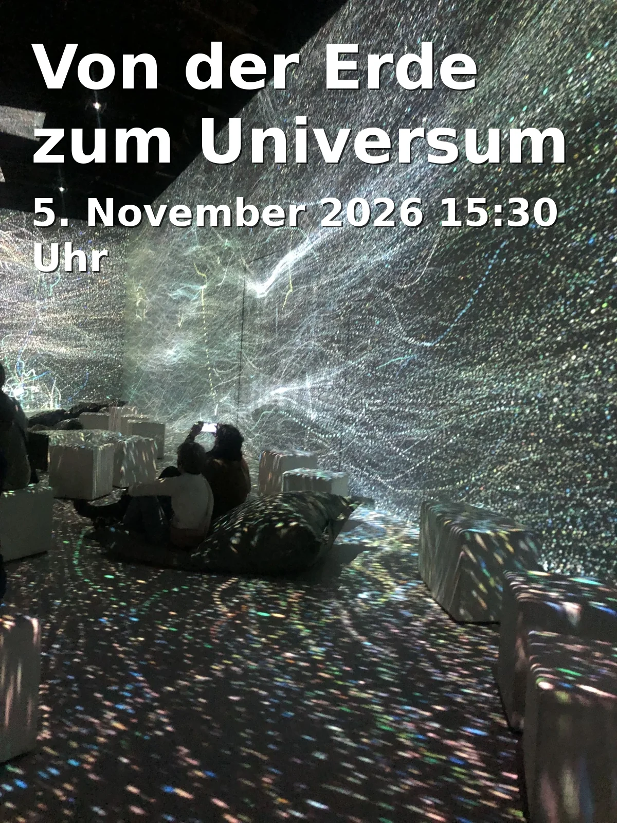 Event: Von der Erde zum Universum in Planetarium, Ludwigstraße 14, 86152 Augsburg on 5. November 2026