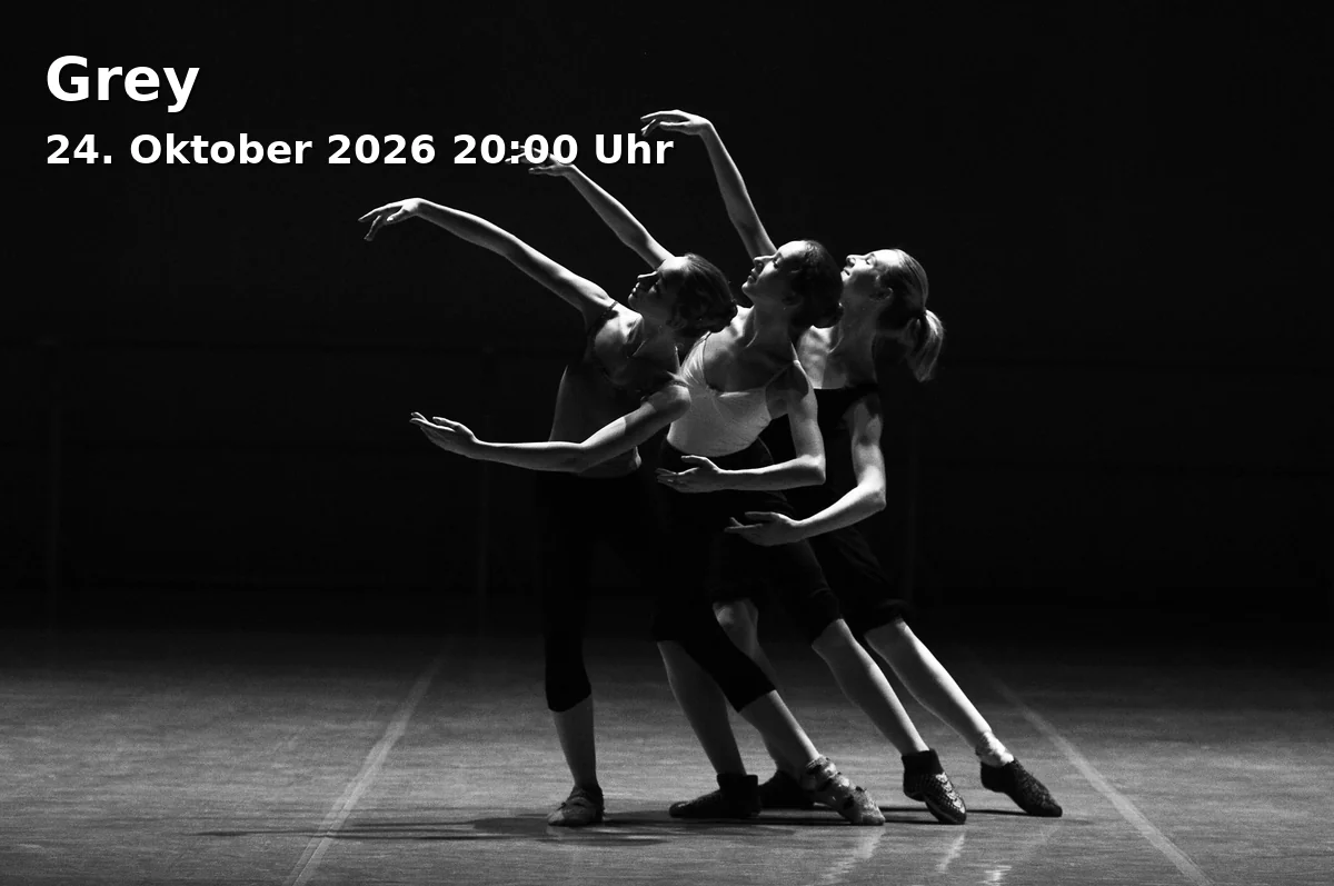Event: Grey in Münchner Volkstheater, Bühne 2, Tumblingerstraße 29, 80337 München on 24. Oktober 2026