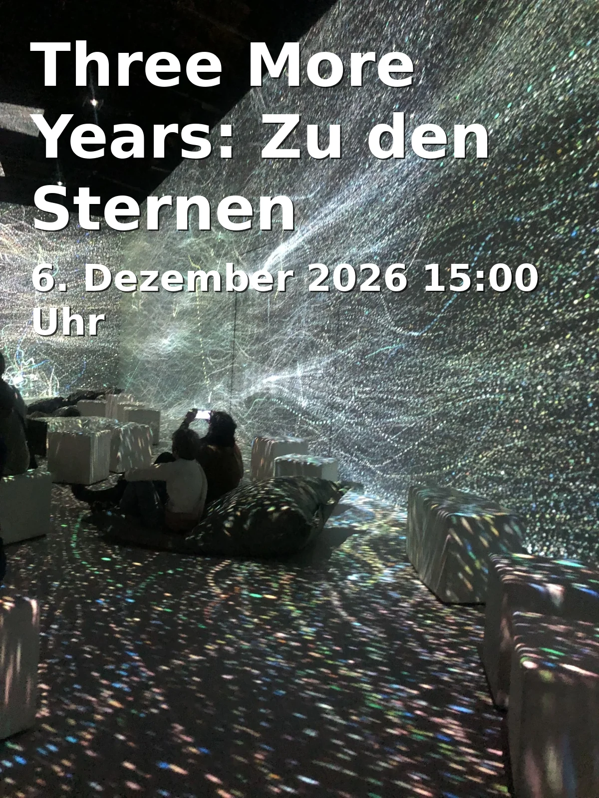 Three More Years: Zu den Sternen