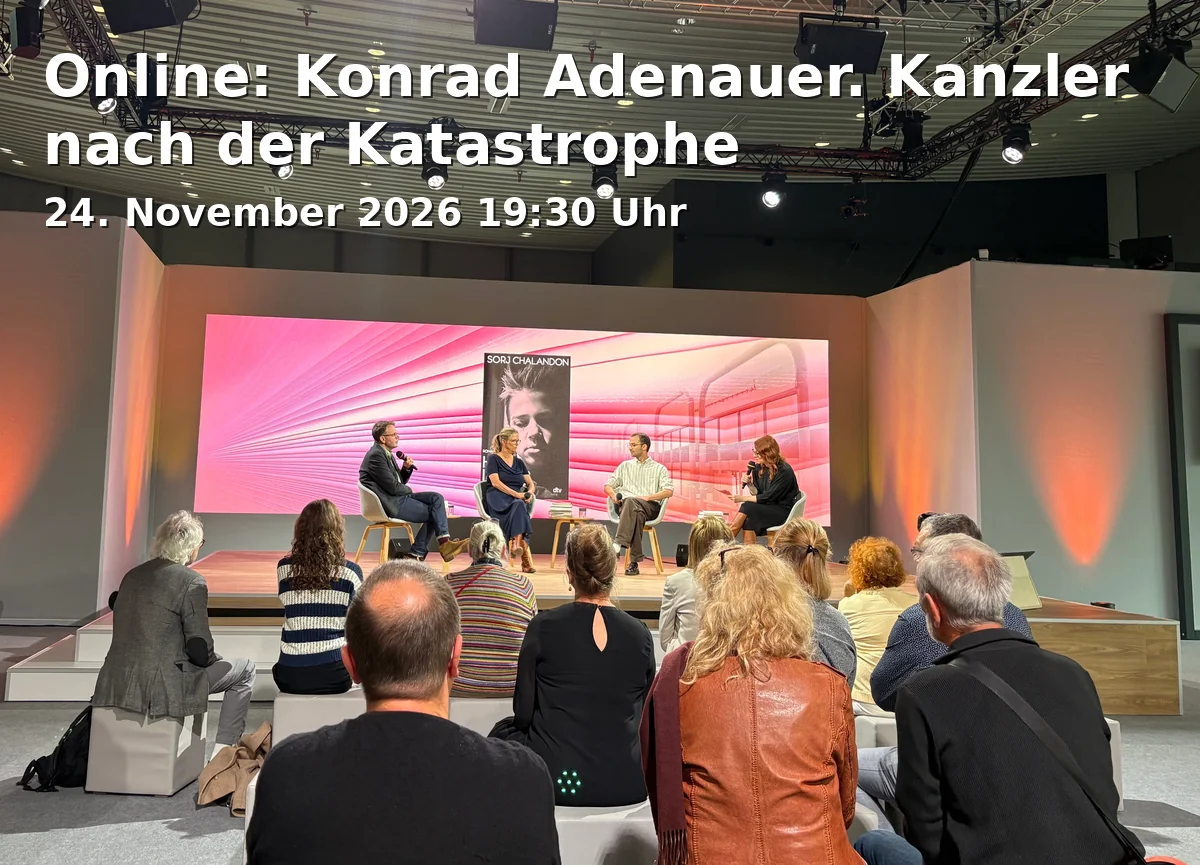 Event: Online: Konrad Adenauer. Kanzler nach der Katastrophe in Online-Veranstaltung der vhs Fürth on 24. November 2026