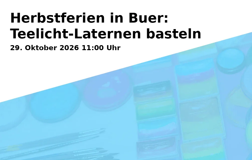 Event: Herbstferien in Buer: Teelicht-Laternen basteln in Stadtteilbibliothek Gelsenkirchen-Buer, Hochstraße 40-44, 45894 Gelsenkirchen on 29. Oktober 2026