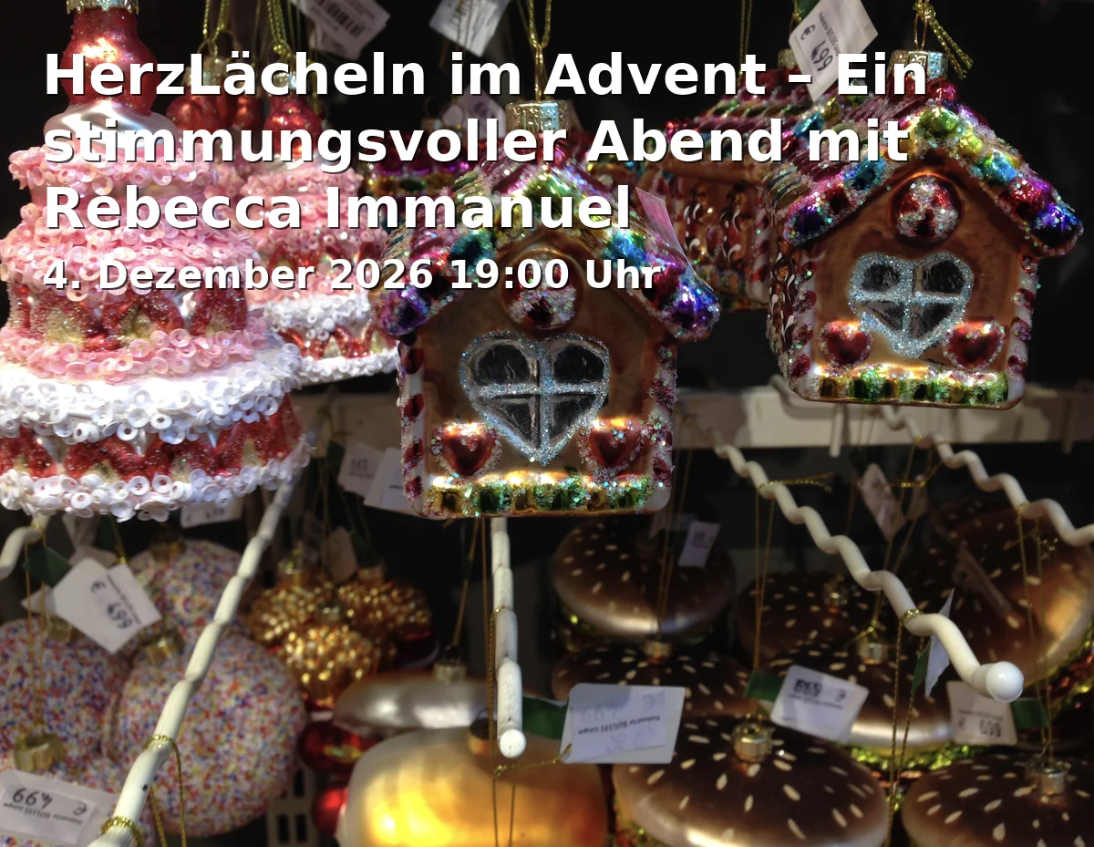 Event: HerzLächeln im Advent – Ein stimmungsvoller Abend mit Rebecca Immanuel in Arkadenbau – Rossini-Saal, Am Kurgarten, 97688 Bad Kissingen on 4. Dezember 2026