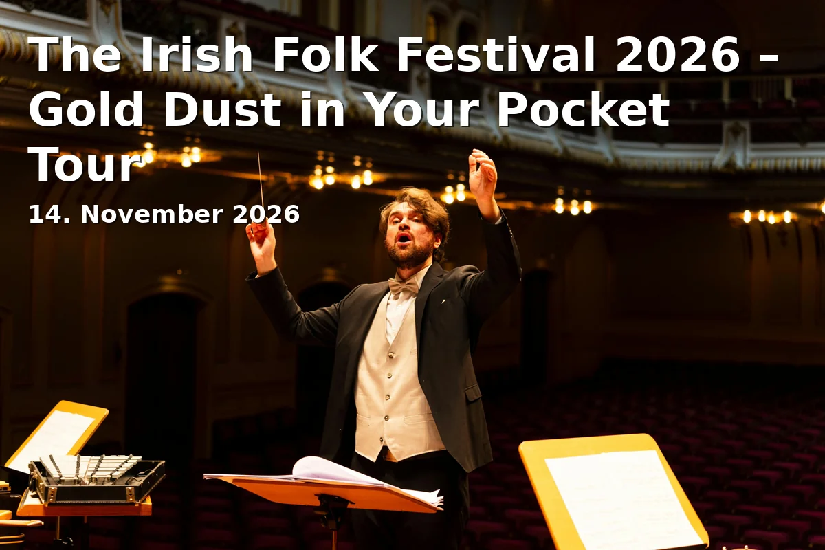 Event: The Irish Folk Festival 2026 – Gold Dust in Your Pocket Tour in Konzertkirche Neubrandenburg, Stargarder Straße 2, 17033 Neubrandenburg on 14. November 2026