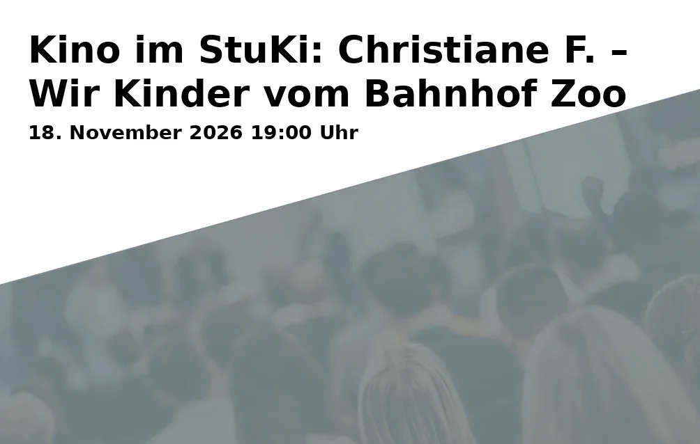 Kino im StuKi: Christiane F. – Wir Kinder vom Bahnhof Zoo