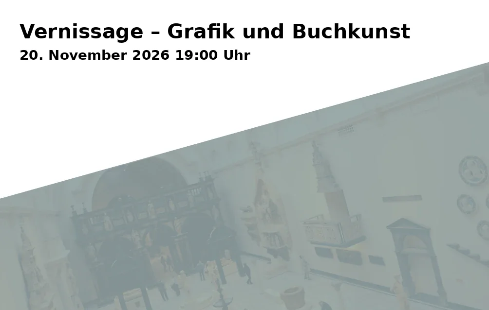 Event: Vernissage – Grafik und Buchkunst in Galerie im Bürgerhaus Zella-Mehlis, Louis-Anschütz-Straße 28, 98544 Zella-Mehlis on 20. November 2026