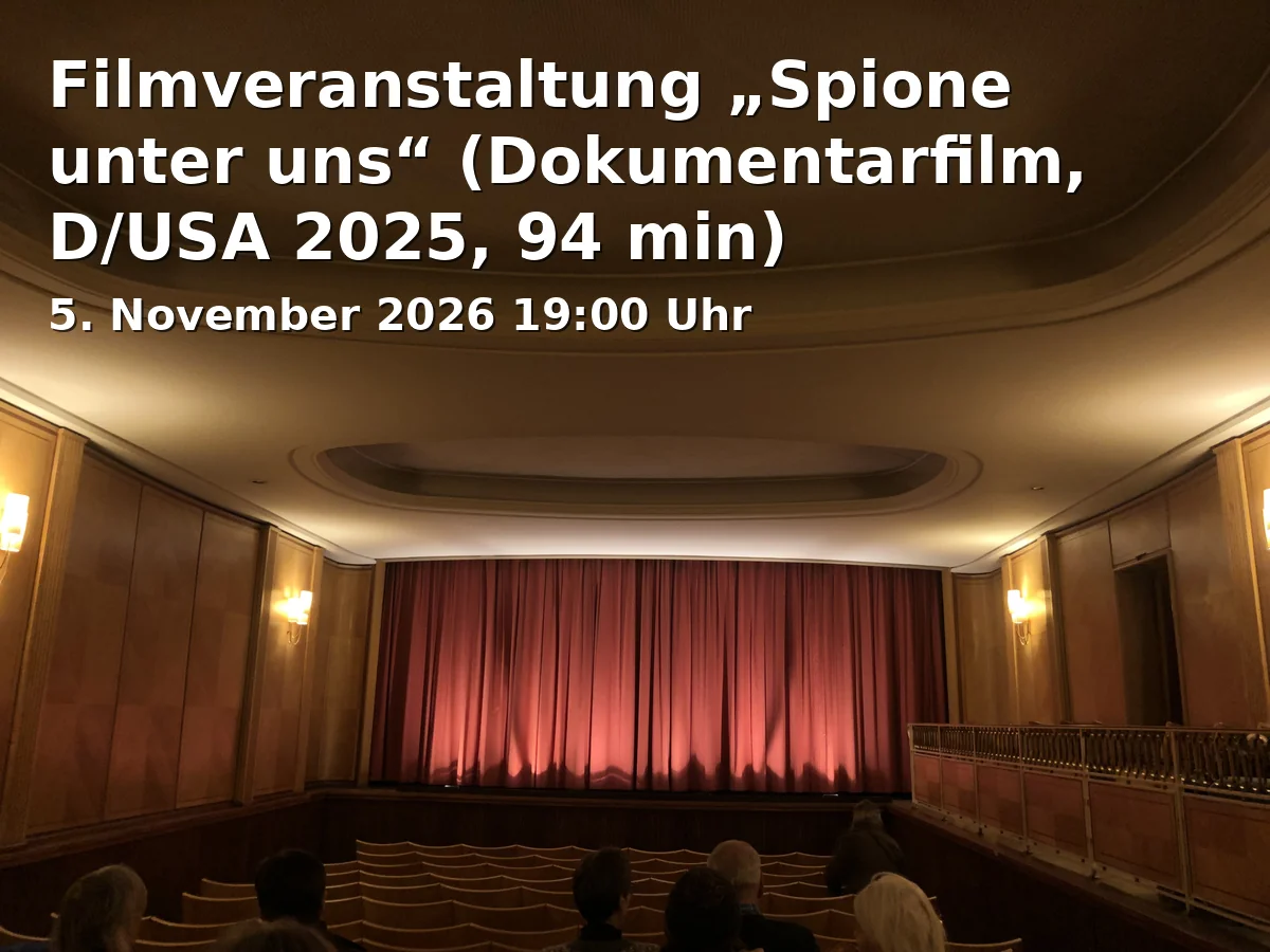Event: Filmveranstaltung „Spione unter uns“ (Dokumentarfilm, D/USA 2025, 94 min) in Breite Straße 1a, 14467 Potsdam on 5. November 2026
