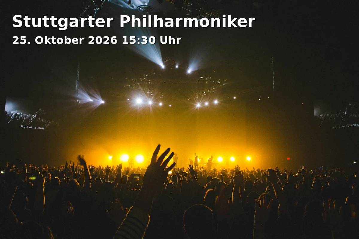 Event: Stuttgarter Philharmoniker in Prinzregententheater, Prinzregentenplatz 12, 81675 München on 25. Oktober 2026