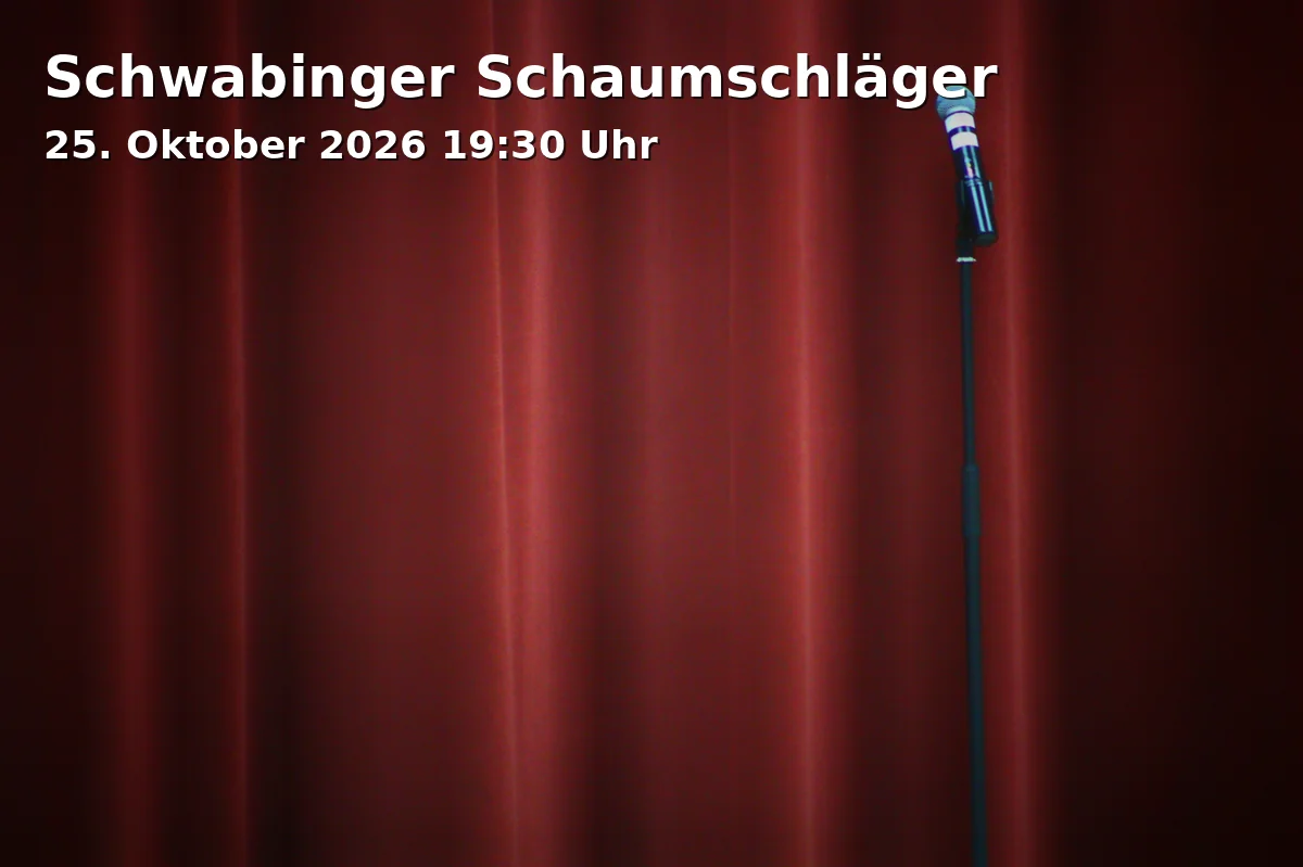Event: Schwabinger Schaumschläger in Vereinsheim, Occamstraße 8, 80802 München on 25. Oktober 2026