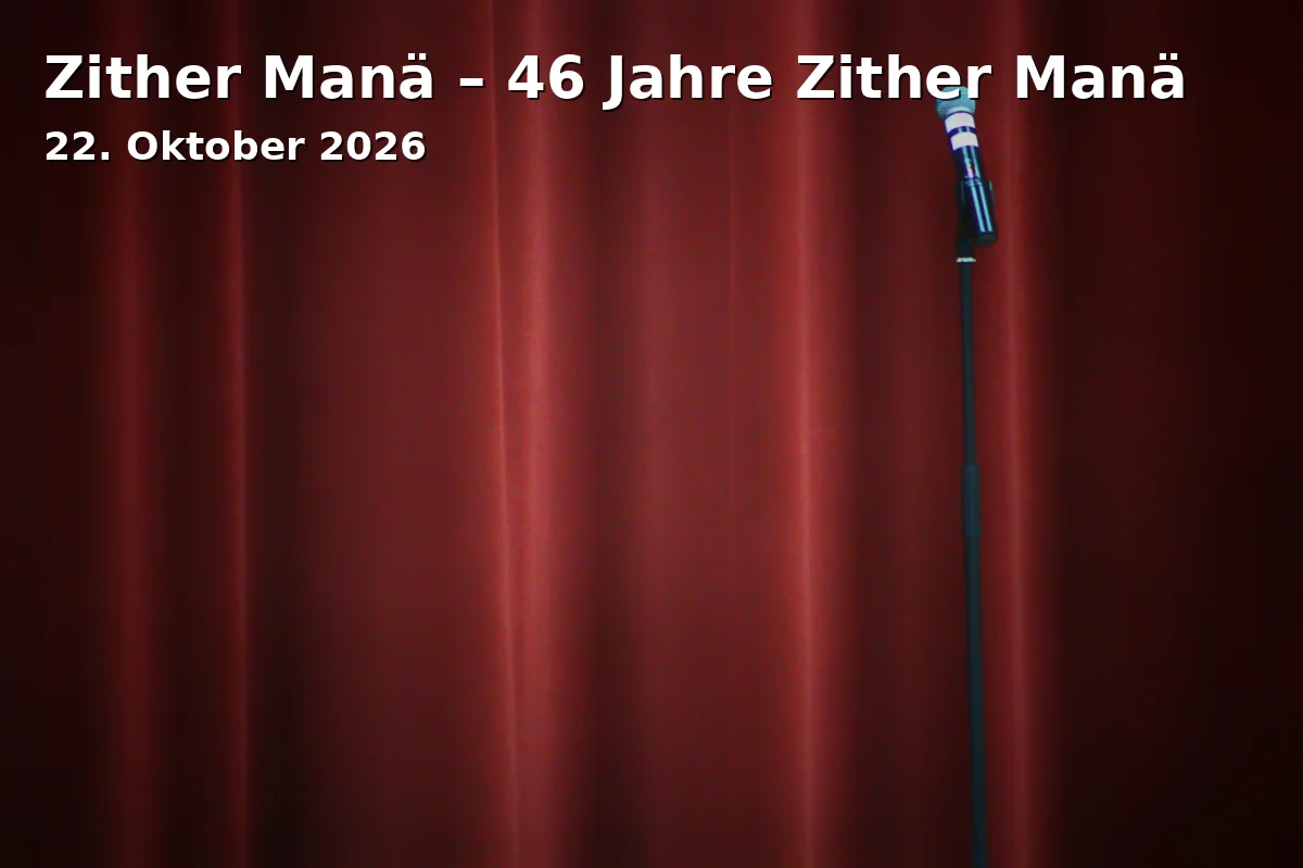 Zither Manä – 46 Jahre Zither Manä