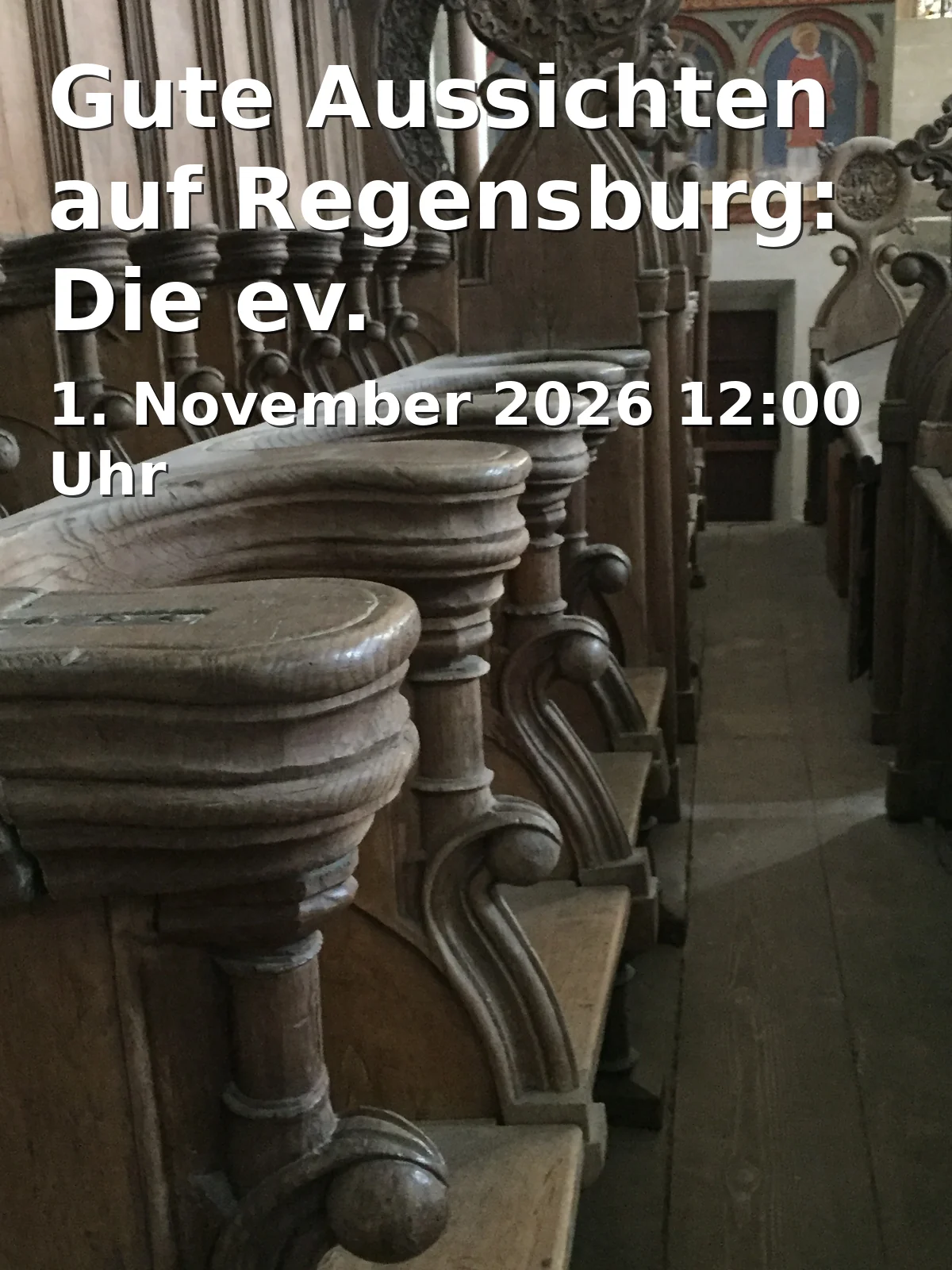 Event: Gute Aussichten auf Regensburg: Die ev. Dreieinigkeitskirche mit Turm und Gesandtenfriedhof in Dreieinigkeitskirche, Am Ölberg 1, 93047 Regensburg on 1. November 2026