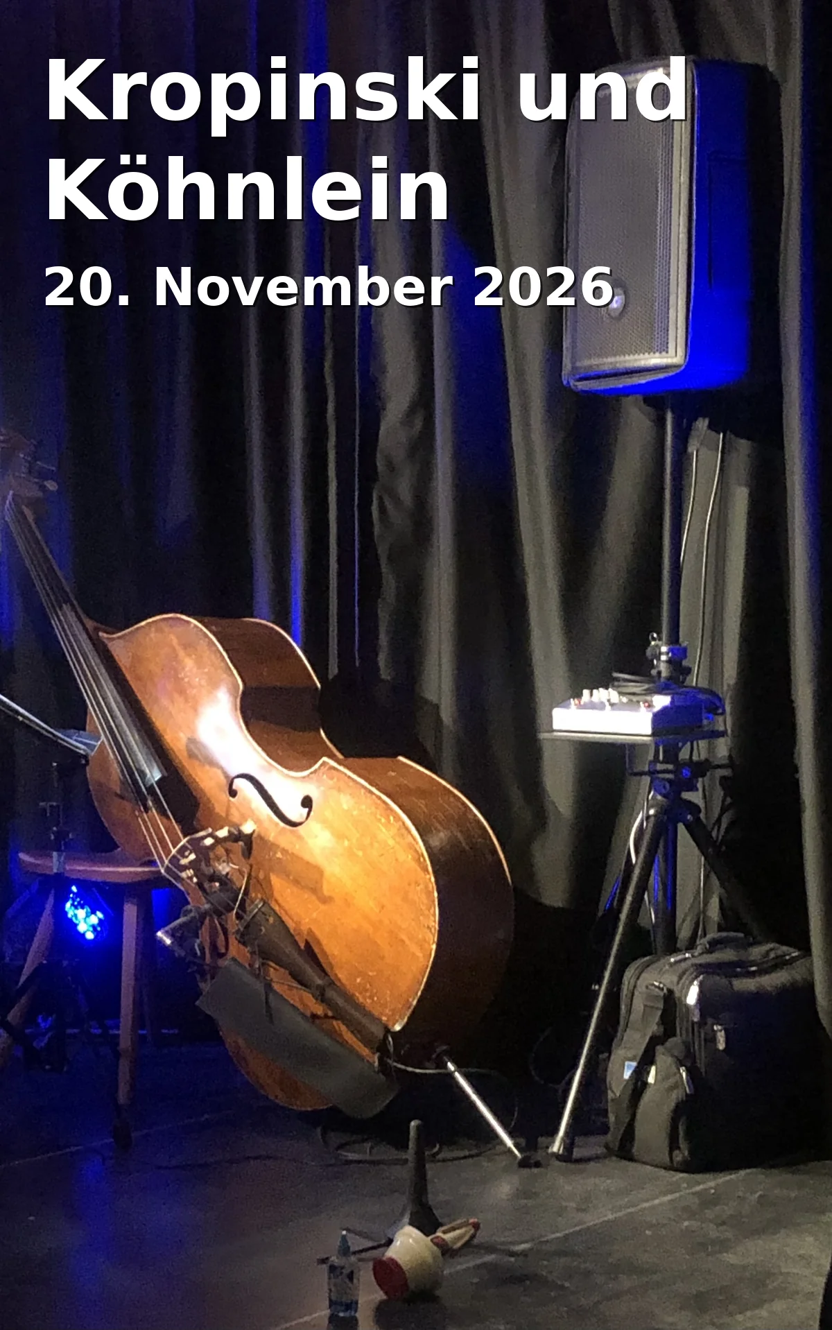 Event: Kropinski und Köhnlein in Kunsthaus R3, Ansbach on 20. November 2026