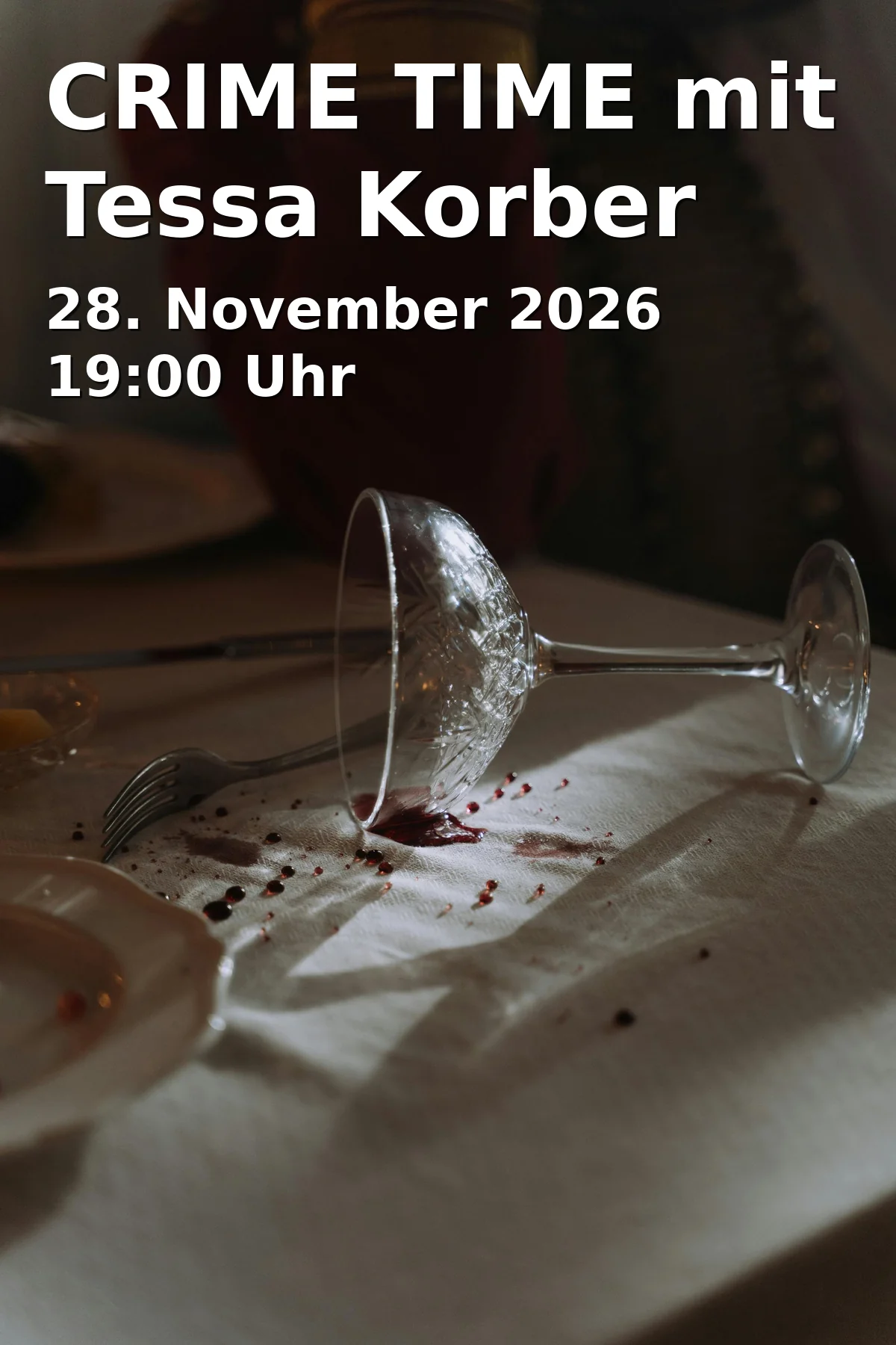 Event: CRIME TIME mit Tessa Korber in Babylon Kino am Stadtpark, Nürnberger Straße 3, 90762 Fürth on 28. November 2026