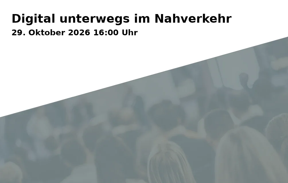 Event: Digital unterwegs im Nahverkehr in Mehrgenerationenhaus, Hauptstraße 4a, 63867 Johannesberg on 29. Oktober 2026