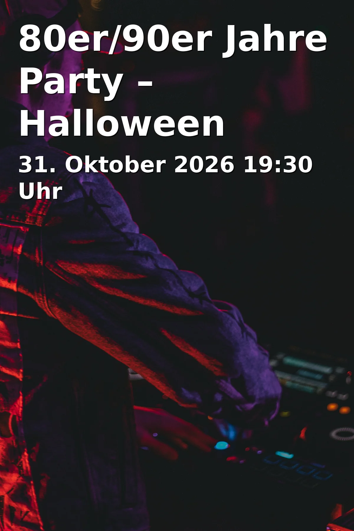 80er/90er Jahre Party – Halloween Edition