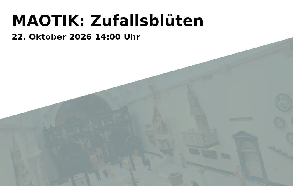 Event: MAOTIK: Zufallsblüten in Schafhof – Europäisches Kunstforum Oberbayern, Am Schafhof 1, 85354 Freising on 22. Oktober 2026