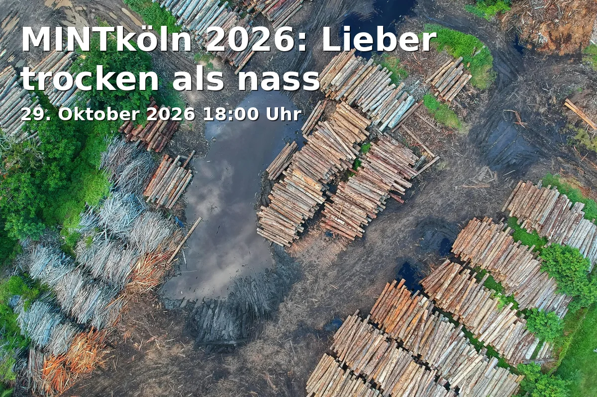 Event: MINTköln 2026: Lieber trocken als nass in Interim Zentralbibliothek, Hohe Straße 68-82, 50667 Köln on 29. Oktober 2026