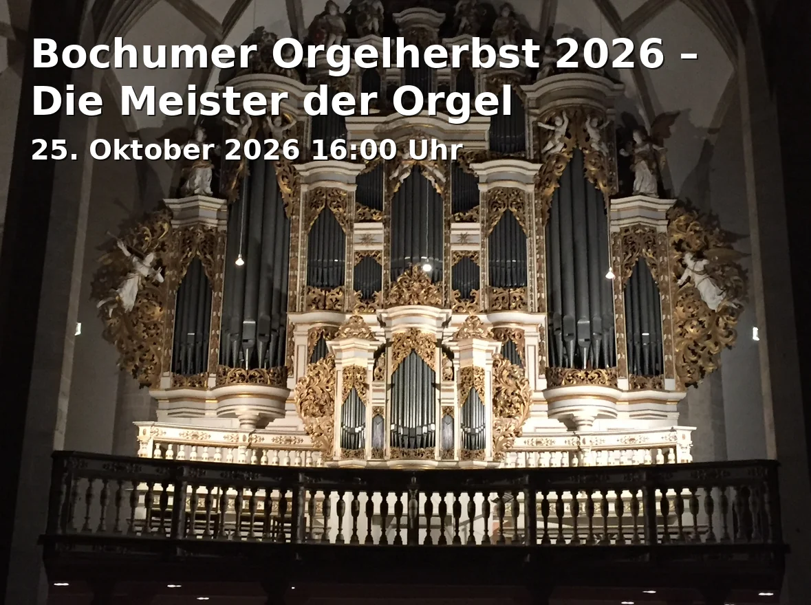 Event: Bochumer Orgelherbst 2026 – Die Meister der Orgel in St. Elisabeth Kirche Gerthe, Hiltroper Landwehr 7A, 44805 Bochum on 25. Oktober 2026