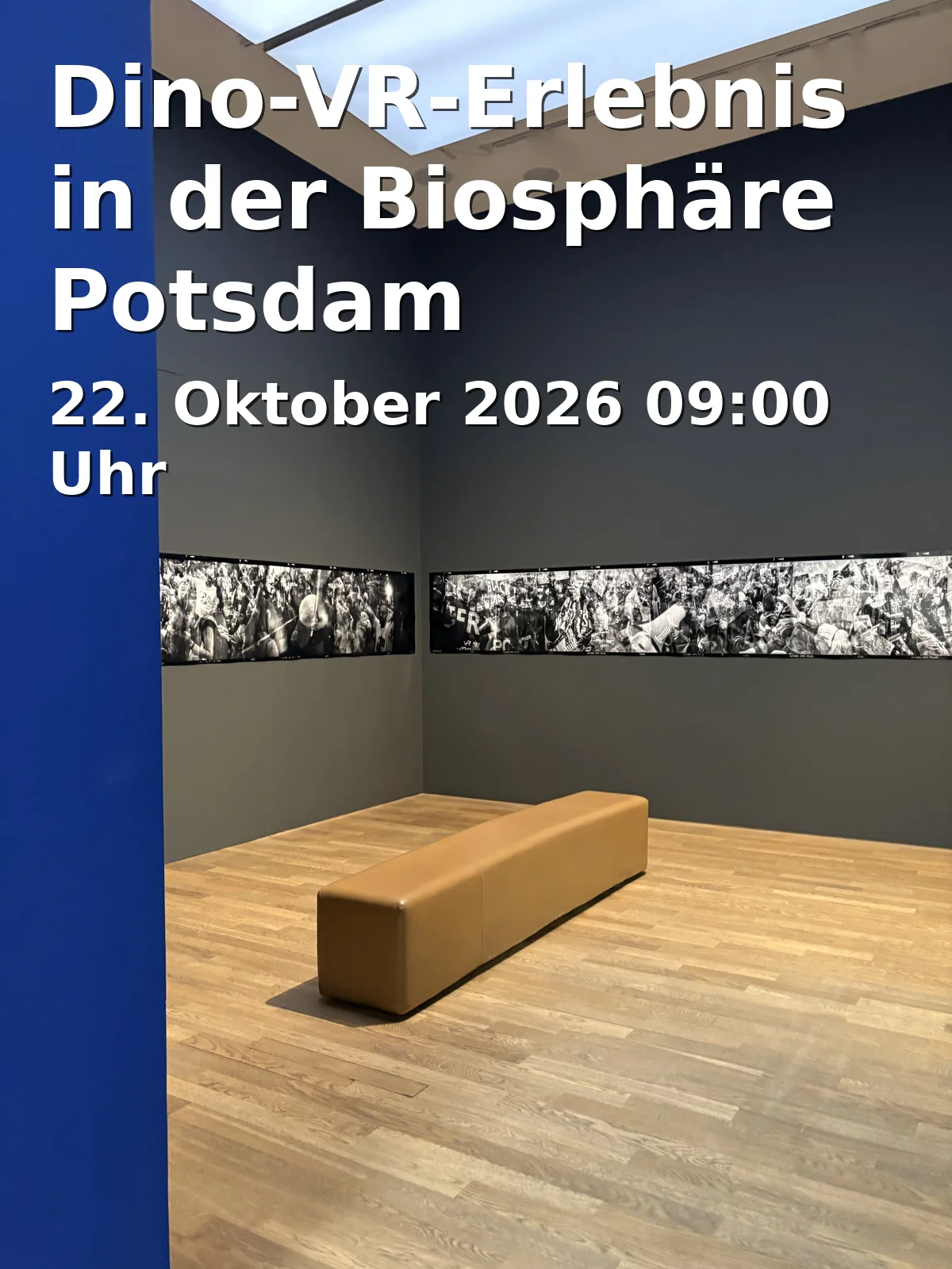 Dino-VR-Erlebnis in der Biosphäre Potsdam