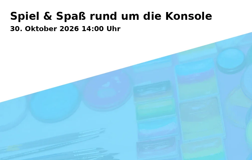 Event: Spiel & Spaß rund um die Konsole in Stadtbibliothek Braunschweig, Schloßplatz 2, 38100 Braunschweig on 30. Oktober 2026