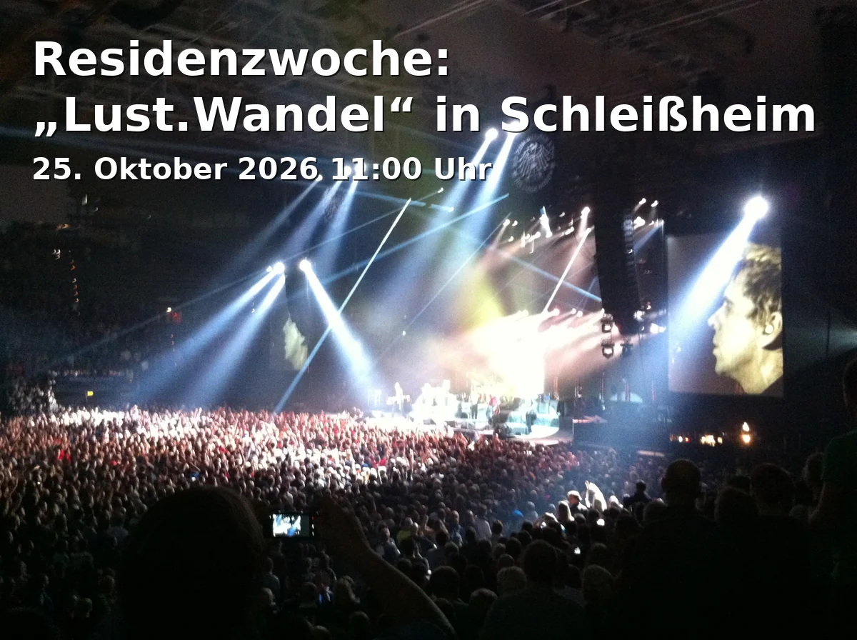 Event: Residenzwoche: „Lust.Wandel“ in Schleißheim in Neues Schloss Schleißheim, Max-Emanuel-Platz 1, 85764 Oberschleißheim on 25. Oktober 2026