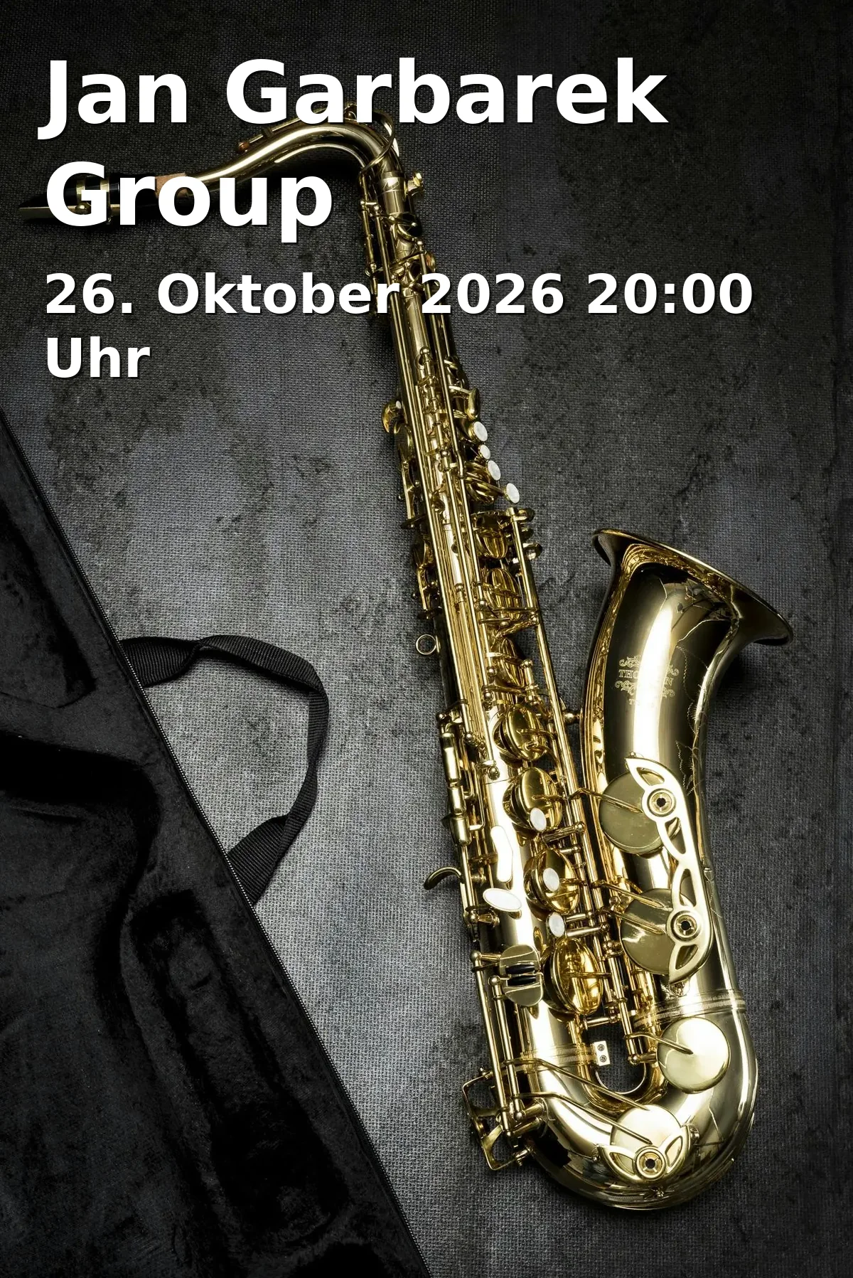 Event: Jan Garbarek Group in Isarphilharmonie im Gasteig HP8, Hans-Preißinger-Straße 8, 81379 München on 26. Oktober 2026