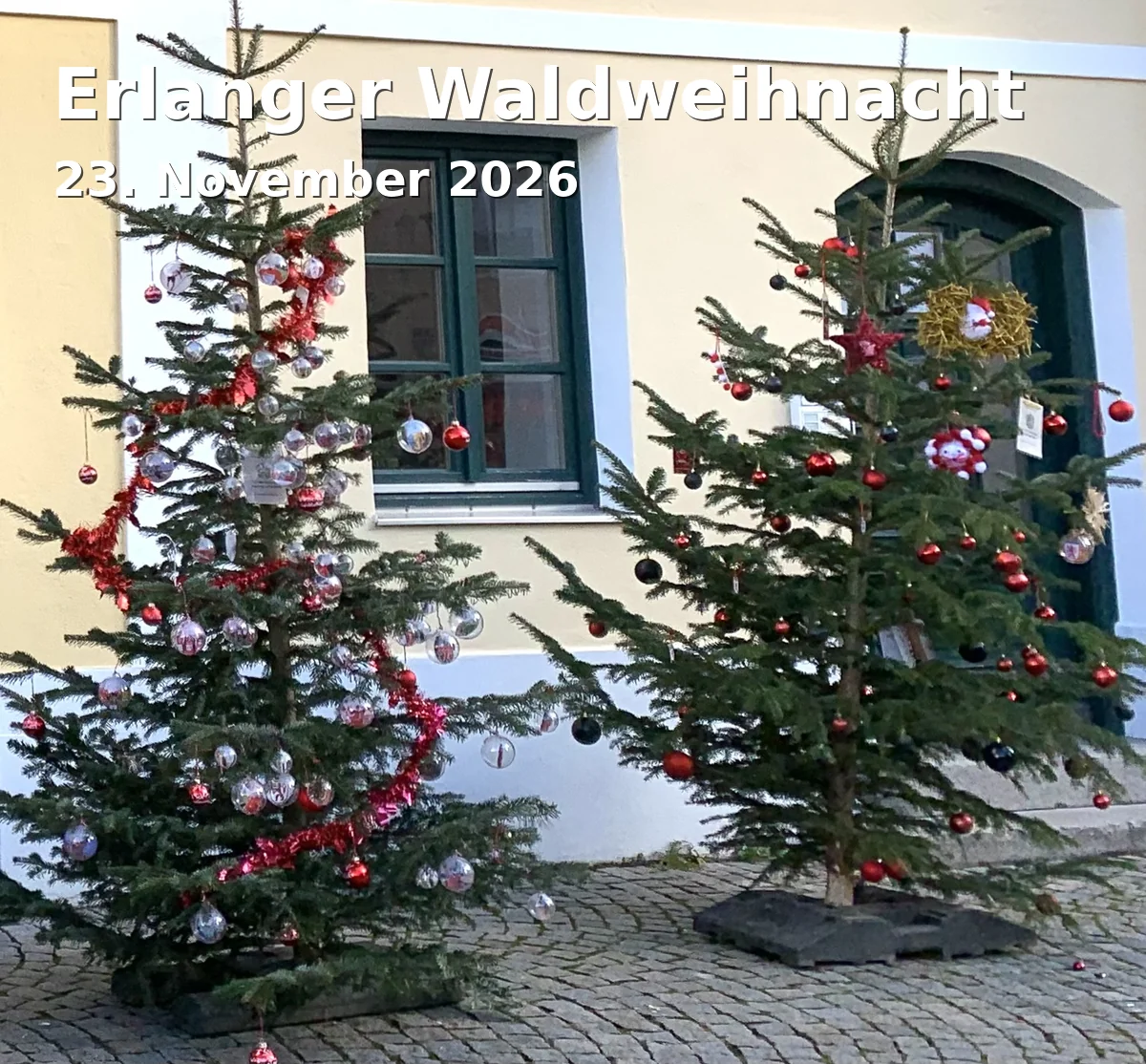 Event: Erlanger Waldweihnacht in Schlossplatz, 91054 Erlangen on 23. November 2026
