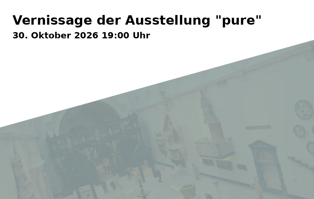 Event: Vernissage der Ausstellung "pure" in Kunstverein Bad Godesberg e.V., Burgstraße 85, 53177 Bonn on 30. Oktober 2026