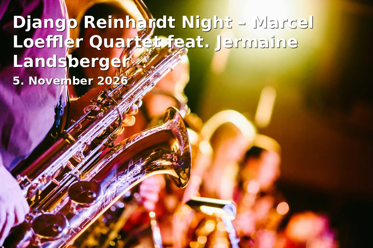 Event: Django Reinhardt Night – Marcel Loeffler Quartet feat. Jermaine Landsberger in Audi museum mobile, Audi Forum Ingolstadt, k.A., Ingolstadt on 5. November 2026