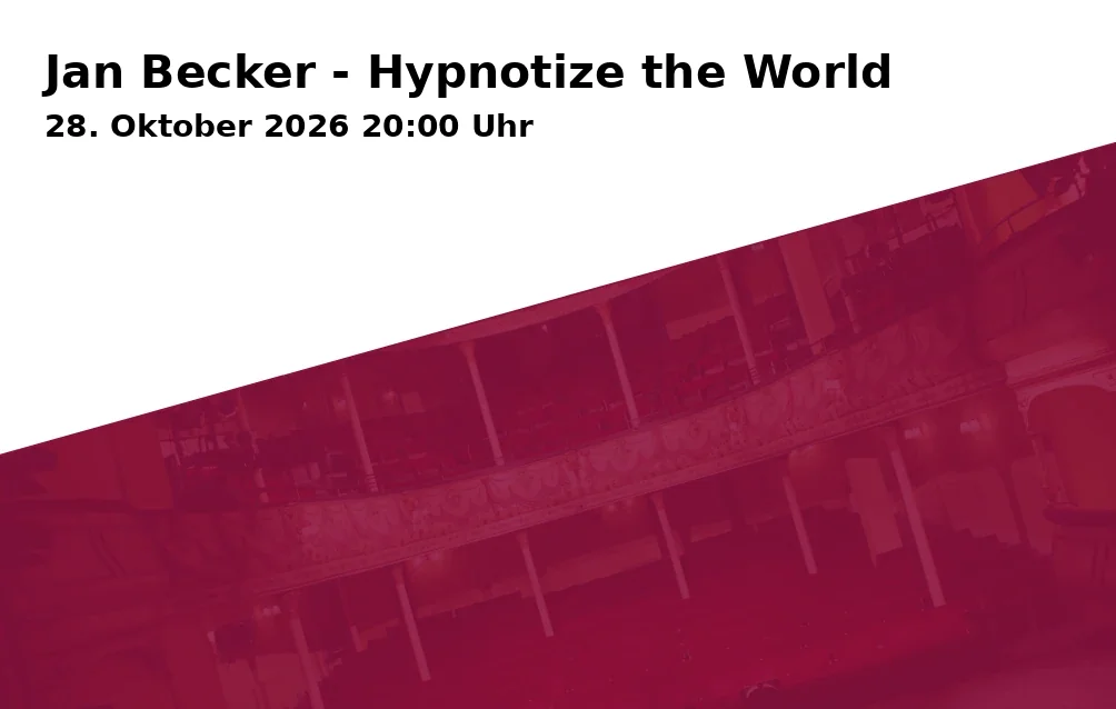 Event: Jan Becker - Hypnotize the World in Stadthalle Bielefeld, Willy-Brandt-Platz 1, 33602 Bielefeld on 28. Oktober 2026