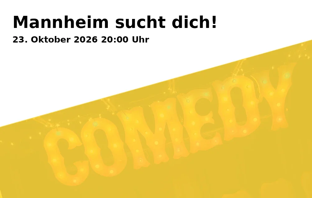 Mannheim sucht dich!