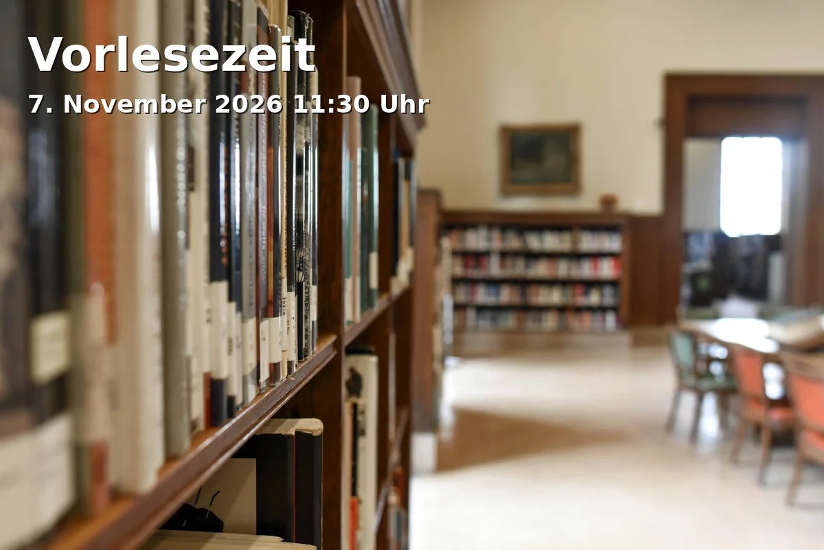 Event: Vorlesezeit in Stadtteilbibliothek Chorweiler, Pariser Platz 1, 50765 Köln on 7. November 2026