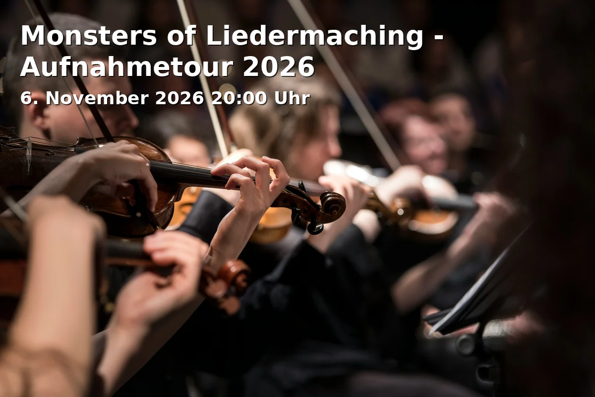 Event: Monsters of Liedermaching - Aufnahmetour 2026 in musa, Hagenweg 2a, 37081 Göttingen on 6. November 2026