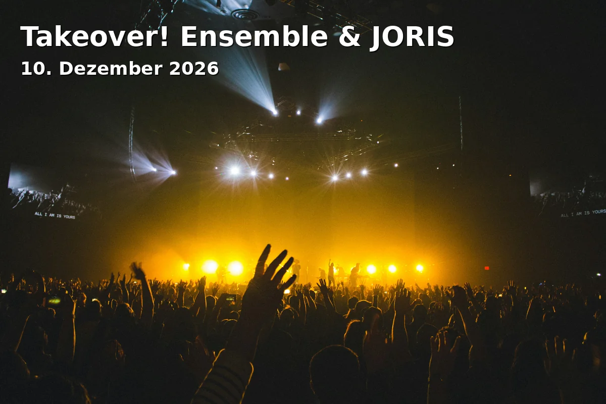 Event: Takeover! Ensemble & JORIS in Stadthalle Aalen, Aalen on 10. Dezember 2026